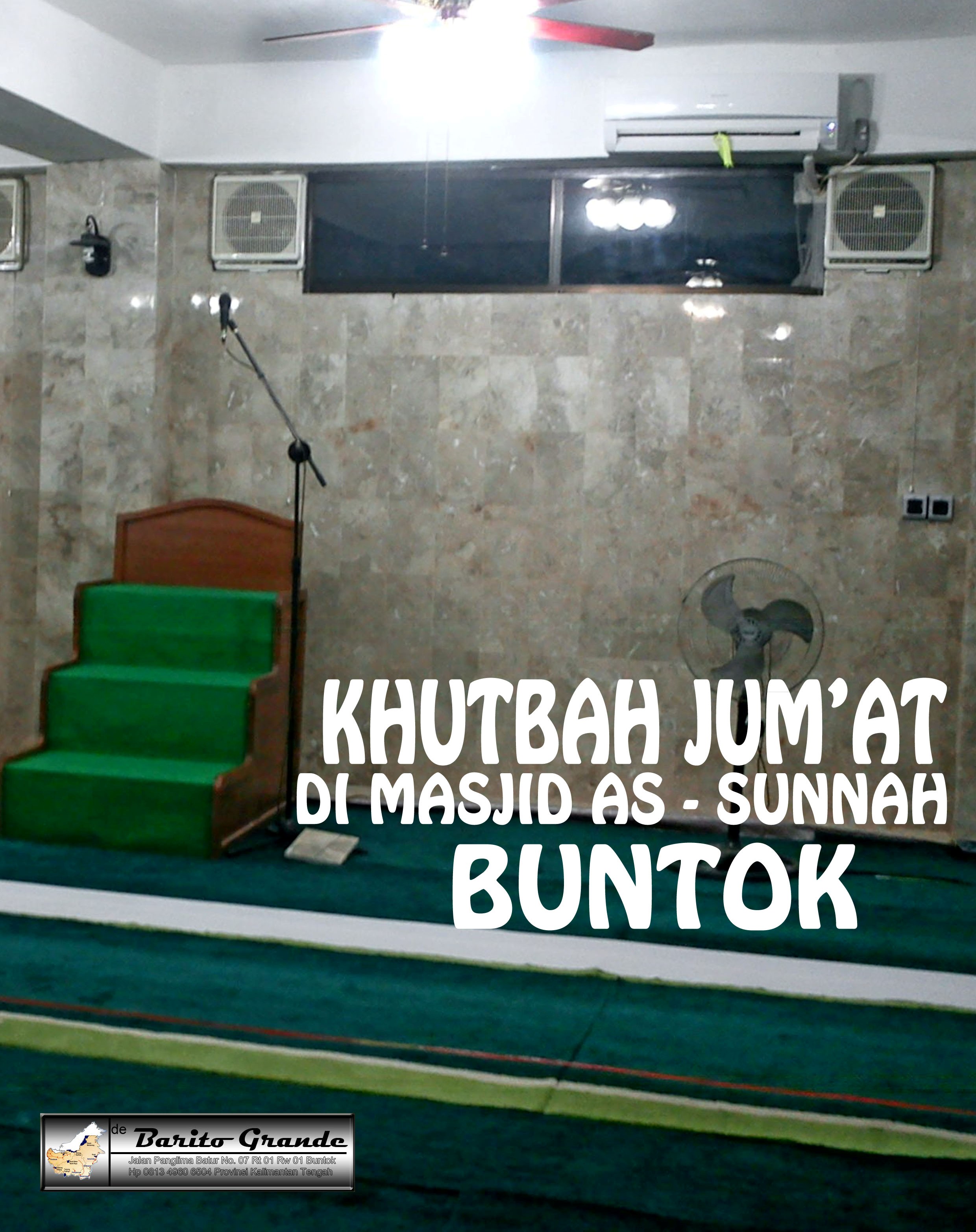 Khutbah Jum'at di Masjid As-Sunnah Buntok tanggal 11 